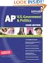 Kaplan AP U.S. Government & Politics, 2008 Edition (Kaplan AP U.S. Government & Politics: An Apex Learning Guide)