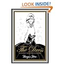 The Dress: 100 Iconic Moments in Fashion