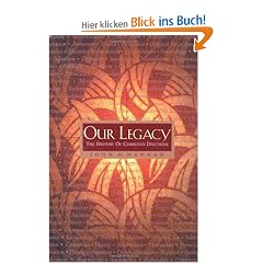 Our Legacy: The History of Christian Doctrine (Designed for Influence)