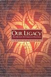 Our Legacy: The History of Christian Doctrine