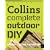 Collins Complete Outdoor DIY