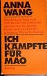 Ich k�mpfte f�r Mao