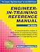 Engineer-In-Training Reference Manual (Engineering Reference Manual Series)