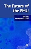The future of EMU