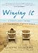 Winging It: Dispatches from an (Almost) Empty Nest