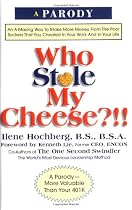 Who Stole My Cheese?
