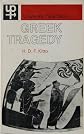 Greek Tragedy: A Literary Study
