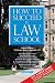 How to Succeed in Law School