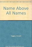 The name above all names