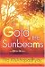 Books : The Gold of the Sunbeams: And Other Stories