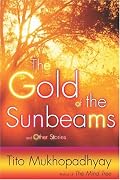 The Gold of the Sunbeams: And Other Stories
