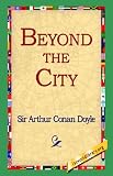 Beyond The City