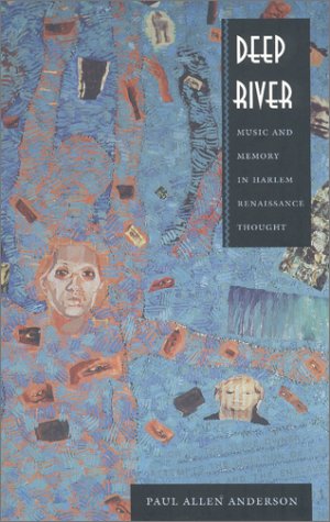 Deep River: Music and Memory in Harlem Renaissance Thought (New Americanists) under Ethnomusicology in The Books Store