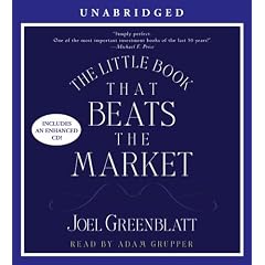 The Little Book That Beats the Market by Joel Greenblatt and Adam Grupper