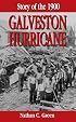 Story of the 1900 Galveston Hurricane
