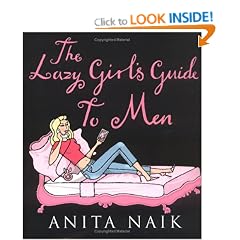 The Lazy Girl's Guide to Men