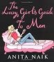 The Lazy Girl's Guide to Men