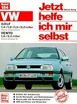 Jetzt helfe ich mir selbst (Band 154): VW Golf III / Vento