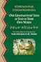 Our Grandmothers Lives : As Told in Their Own Words (Canadian Plains Reprint Series(CPRS))