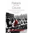 Rebels for the Cause: The Alternative History of Arsenal Football Club (Mainstream Sport) by  Jon Spurling