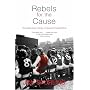 Rebels for the Cause: The Alternative History of Arsenal Football Club (Mainstream Sport)