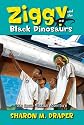 The Space Mission Adventure (Ziggy and the Black Dinosaurs)