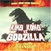 King Kong vs. Godzilla