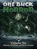 One Buck Horror: Volume Six