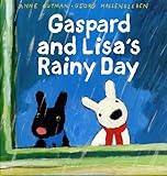Gaspard and Lisa's Rainy Day (Misadventures of Gaspard and Lisa)