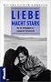 Liebe macht stark. Von der Abh�ngigkeit zur engagierten Partnerschaft