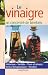 SANTÉ Les BIENFAITS du VINAIGRE de CIDRE PRODUIT NATUREL Cidre de Pomme pour Maigrir 51D141819EL. SL75 SANTÉ Les BIENFAITS du VINAIGRE de CIDRE PRODUIT NATUREL Cidre de Pomme pour Maigrir