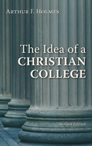 The Idea Of A Christian College