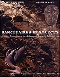 Sanctuaires et sources dans l'Antiquit� : Les sources documentaires et leurs limites dans la description des lieux de culte