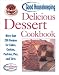 Search : Good Housekeeping Delicious Dessert Cookbook: More than 200 Recipes for Cakes, Cookies, Pastries, Pies, and Tarts