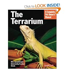 The Terrarium: With Full-Color Photographs (Complete Pet Owner's Manual)