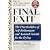 Final Exit (Second Edition): The Practicalities of Self-Deliverance and Assisted Suicide for the Dying