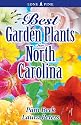 Best Garden Plants for North Carolina