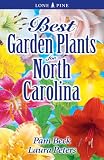  : Best Garden Plants for North Carolina
