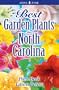 Best Garden Plants for North Carolina