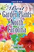 Best Garden Plants for North Carolina