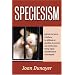 Speciesism
