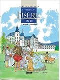 Histoire de l'Is&egrave;re en BD, tome 3