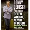 Often Wrong, Never in Doubt CD: Unleash the Business Rebel Within