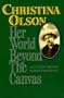 Christina Olson: Her World Beyond the Canvas