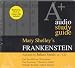 Frankenstein: An A+ Audio Study Guide (A+ Audio)
