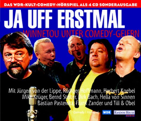 Ja uff erstmal. 4 CDs. . Winnetou unter Comedy-Geiern