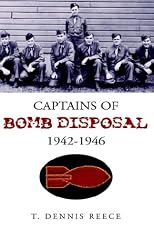 Captains of Bomb Disposal 1942-1946