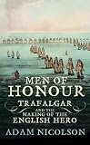 Men of Honour: Trafalgar and the Making of the English Hero