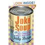 Joke Soup: 1,217 of the Funniest Jokes from the Best Comedians