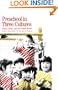 Preschool in Three Cultures: Japan, China and the United States